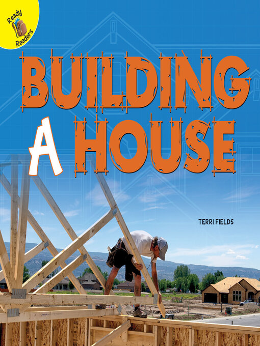 Title details for Building a House by Terri Fields - Available